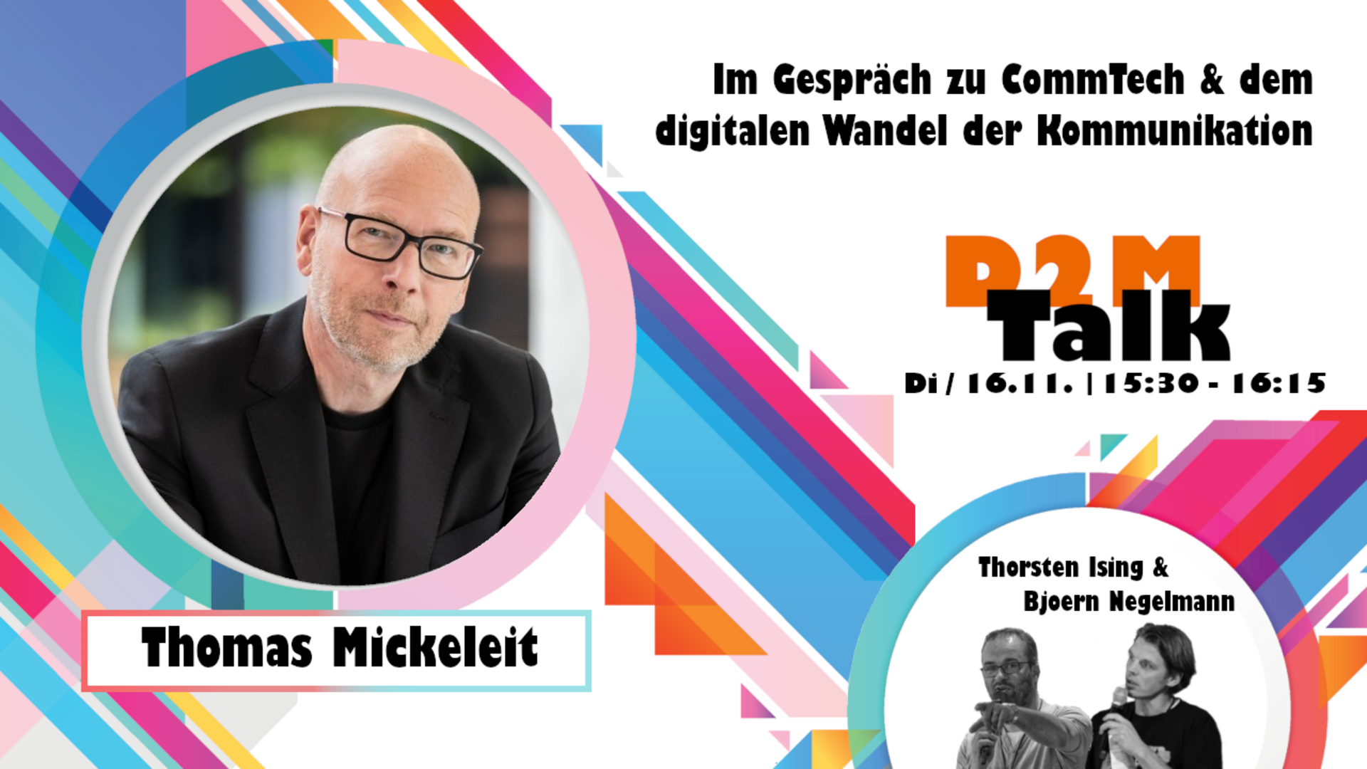 Im Gespräch mit Thomas Mickeleit zu CommTech und wie Kommunikation den digitalen Wandel schafft