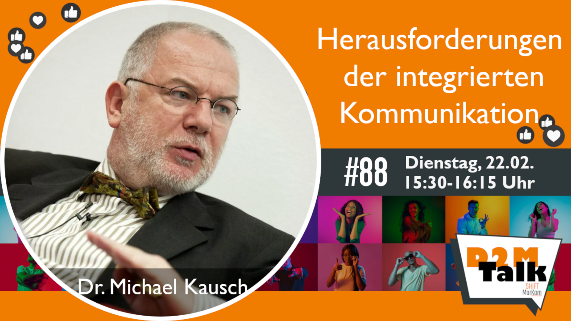 Im Gespräch mit Dr. Michael Kausch zu den Herausforderungen der integrierten Kommunikation in der Medienwelt 2022